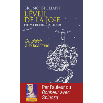 L'éveil de la joie - Du plaisir à la béatitude