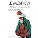 Le mesnevi - 150 contes soufis