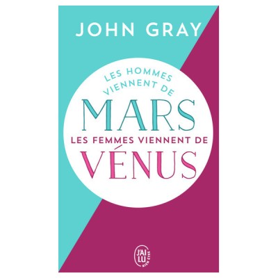 Les hommes viennent de Mars, les femmes viennent de Vénus