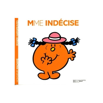 Madame Indécise