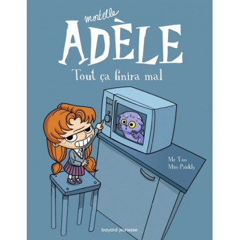 Mortelle Adèle, Tome 01