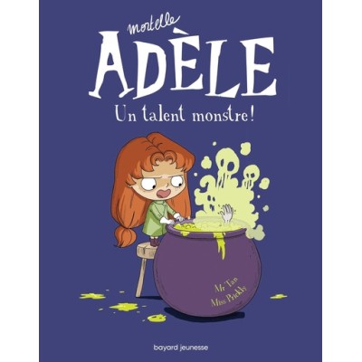 Mortelle Adèle, Tome 06