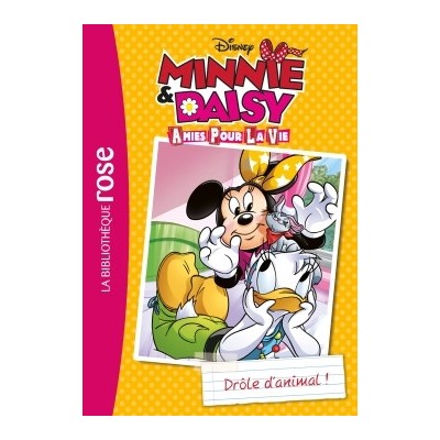 Minnie & Daisy, amies pour la vie 03 - Drôle d'animal !