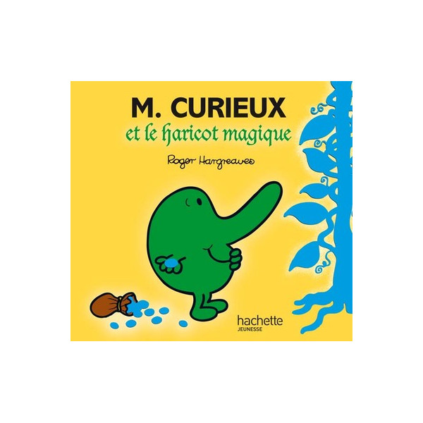 Monsieur Curieux et le haricot magique