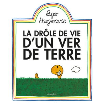 La drôle de vie d'un ver de terre