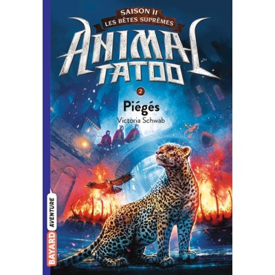 Animal Tatoo saison 2 - Les bêtes suprêmes, Tome 02
