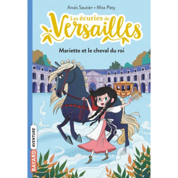 Les écuries de Versailles, Tome 01