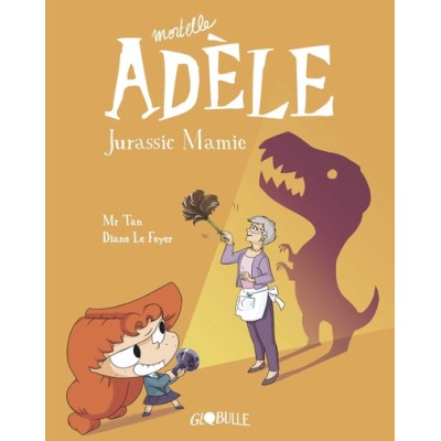 Mortelle Adèle, Tome 16