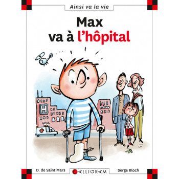 N°10 Max va à l'hôpital