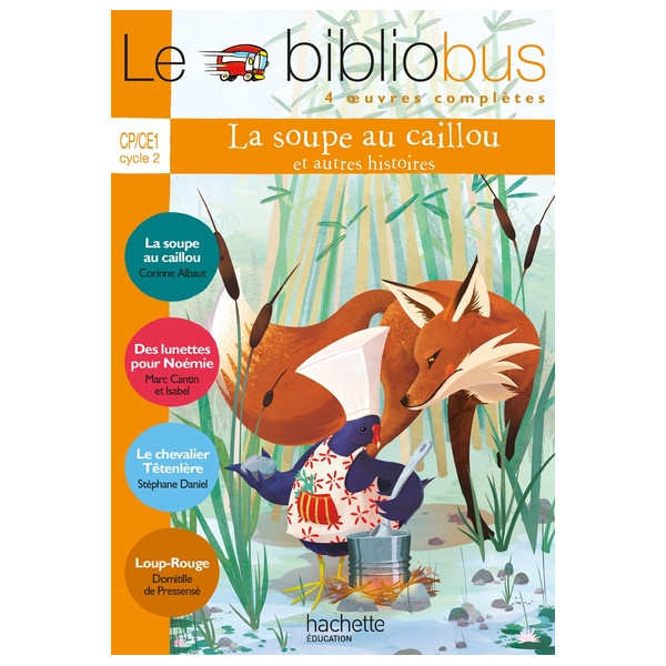 Le Bibliobus N° 34 CP/CE1 - La Soupe au caillou - Livre de l'élève