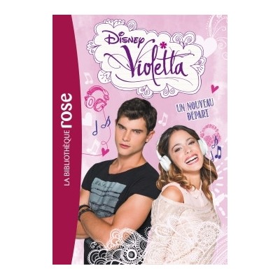 Violetta 05 - Un nouveau départ