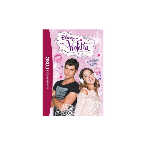 Violetta 05 - Un nouveau départ