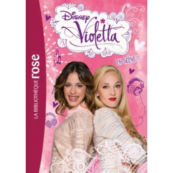 Violetta 08 - En scène !