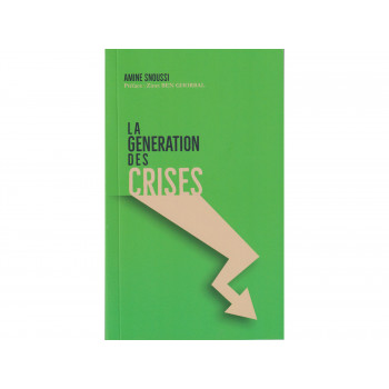 La generation des crises
