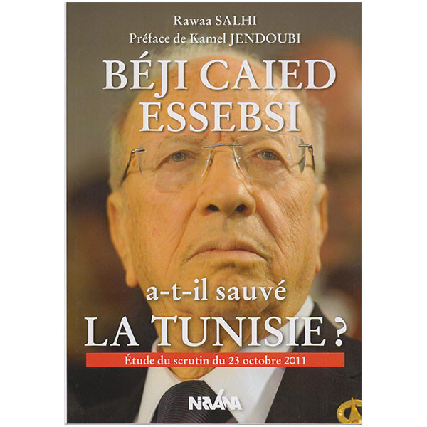 Béji Caied Essebsi a-t-il sauvé la Tunisie