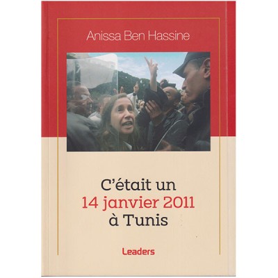 C'était un 14  janvier 2011 à Tunis