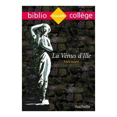 Bibliocollège - La Vénus d'Ille, Prosper Mérimée